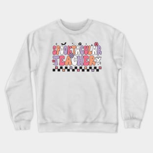 Spooktacular Teacher / Retro Style Crewneck Sweatshirt